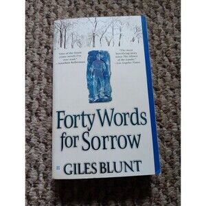 Forty Words for Sorrow Mass Market Paperbound Giles Blunt
